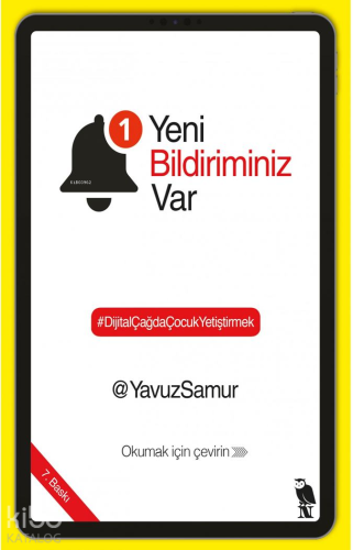1 Yeni Bildiriminiz Var Yavuz Samur - Kitapiks.com