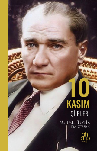10 Kasım Şiirleri - Kitapiks.com