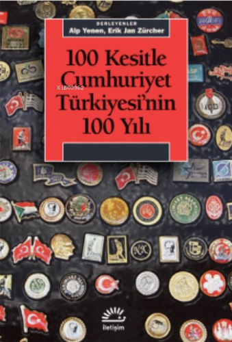 100 Kesitle Cumhuriyet Türkiyesi'nin 100 Yılı - Kitapiks.com