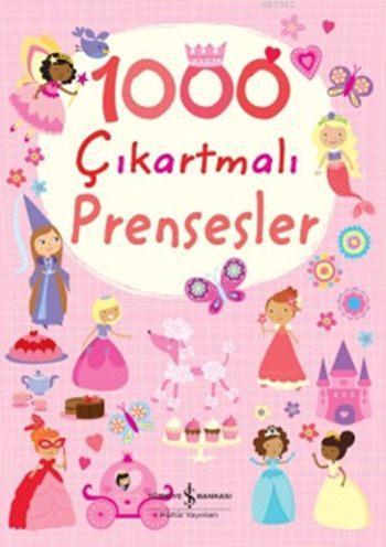 1000 Çıkartmalı Prensesler - Kitapiks.com