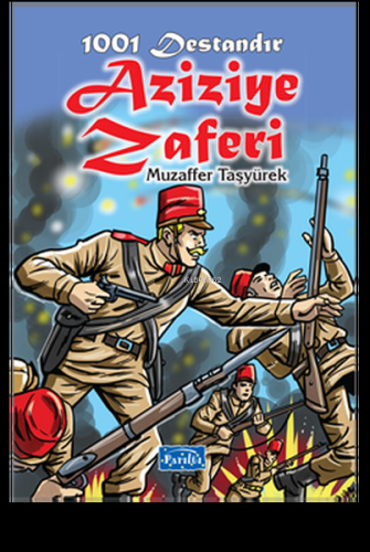 1001 Destandır Aziziye Zaferi - Kitapiks.com