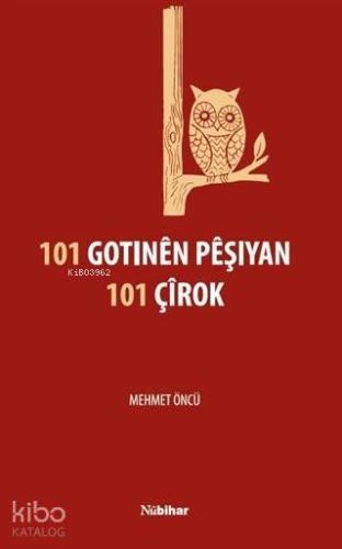 101 Gotınen Peşıyan 101 Çirok - Kitapiks.com