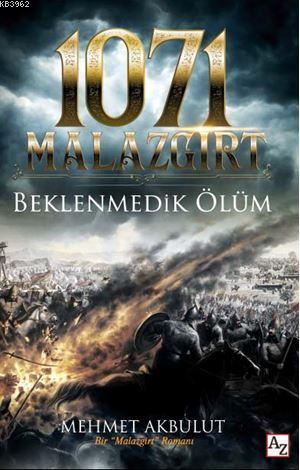 1071 Malazgirt Beklenmedik Ölüm - Kitapiks.com