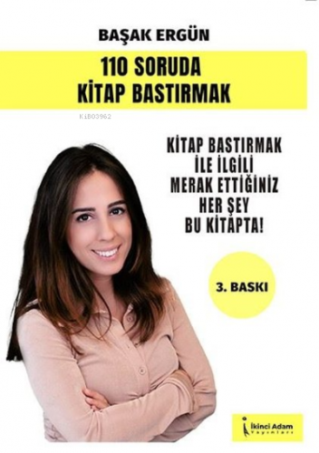 110 Soruda Kitap Bastırmak ;Kitap Bastırmak İle İlgili Merak Ettiğiniz
