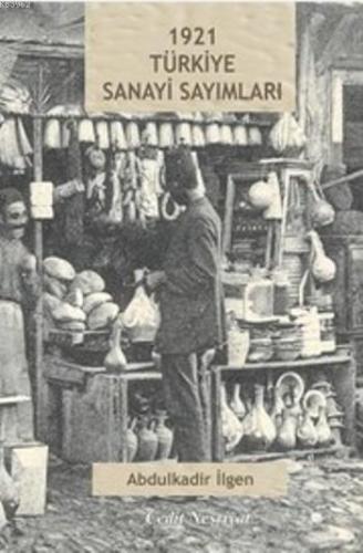 1921 Türkiye Sanayi Sayımları - Kitapiks.com