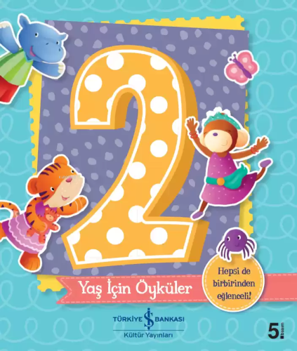 2 Yaş İçin Öyküler - Kitapiks.com