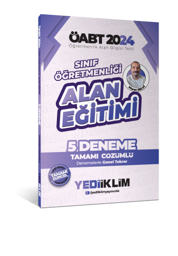 2024 ÖABT Sınıf Öğretmenliği Alan Eğitimi Tamamı Çözümlü 5 Deneme - Ki