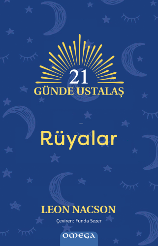 21 Güne Ustalaş ;Rüyalar - Kitapiks.com