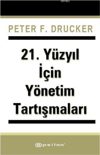 21 Yüzyıl İçin Yönetim Tartışmaları - Kitapiks.com