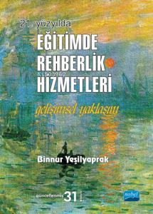 21.Yüzyılda Eğitimde Rehberlik Hizmetleri - Gelişimsel Yaklaşım - Kita