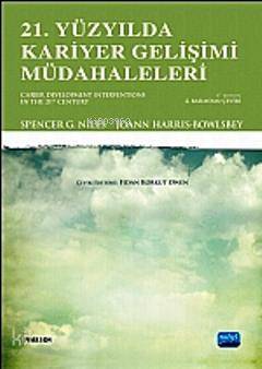 21. Yüzyılda Kariyer Gelişimi Müdahaleleri - Kitapiks.com