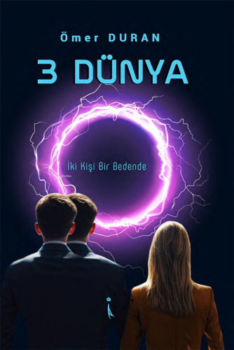 3 Dünya;İki Kişi Bir Bedende - Kitapiks.com