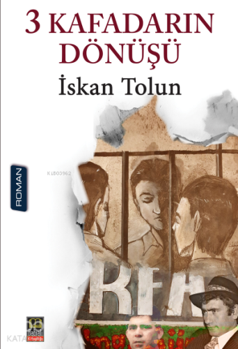 3 Kafadarın Dönüşü - Kitapiks.com