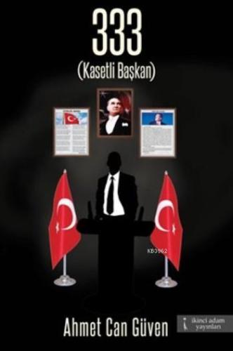 333 (Kasetli Başkan) - Kitapiks.com