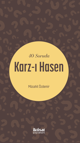 40 Soruda Karz-ı Hasen - Kitapiks.com
