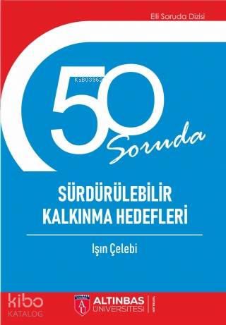 50 Soruda Sürdürülebilir Kalkınma Hedefleri - Kitapiks.com