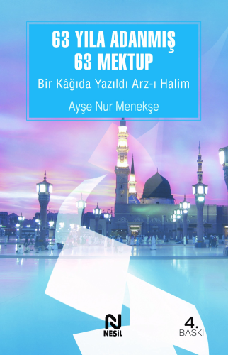 63 Yıla Adanmış 63 Mektup; Bir Kağıda Yazıldı Arz-ı Halim - Kitapiks.c
