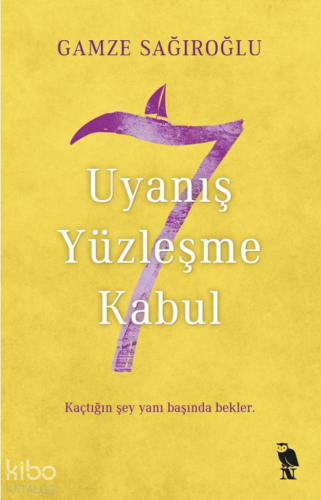 7 Uyanış Yüzleşme Kabul - Kitapiks.com