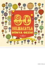 80 Bulmacayla Dünya Gezisi (Ciltli) - Kitapiks.com