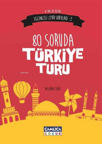 80 Soruda Türkiye Turu - Eğlenceli Zeka Soruları 2 - Kitapiks.com
