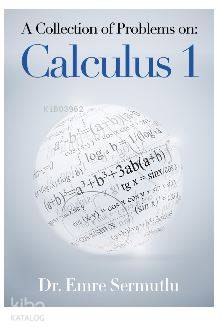 A Collection of Problems on: Calculus 1 - Kitapiks.com
