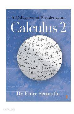 A Collection of Problems on: Calculus 2 - Kitapiks.com