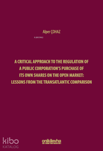A Critical Approach to the Regulation of a Public Corporation's Purcha