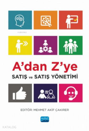 A’dan Z’ye Satış ve Satış Yönetimi - Kitapiks.com