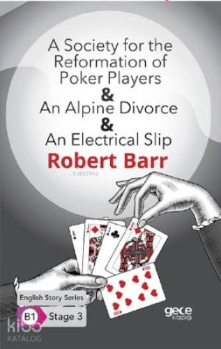 A Society for the Reformation of-An Alpine Divorce-An Electirical Slip B1 Stage3