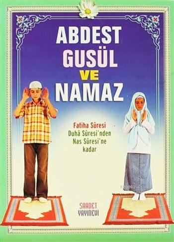 Abdest, Gusül ve Namaz (Çanta Boy); Fatiha Suresi, Duha Suresi'nden Na