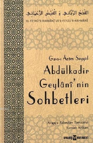 Abdülkadir Geylani'nin Sohbetleri (Ciltli) - Kitapiks.com
