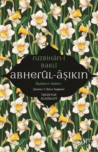 Abherül-Âşıkın;Aşıkların Halleri - Kitapiks.com