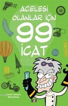 Acelesi Olanlar İçin 99 İcat - Kitapiks.com
