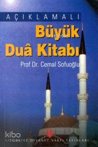 Açıklamalı Büyük Dua Kitabı - Kitapiks.com