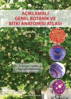 Açıklamalı Genel Botanik ve Bitki Anatomisi Atlası - Kitapiks.com
