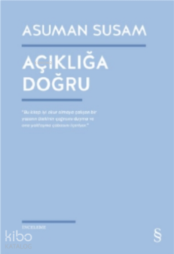 Açıklığa Doğru - Kitapiks.com