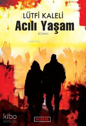 Acılı Yaşam - Kitapiks.com