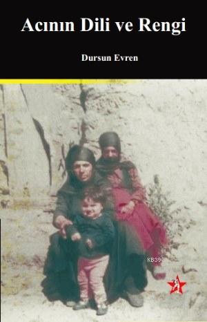 Acının Dili ve Rengi - Kitapiks.com