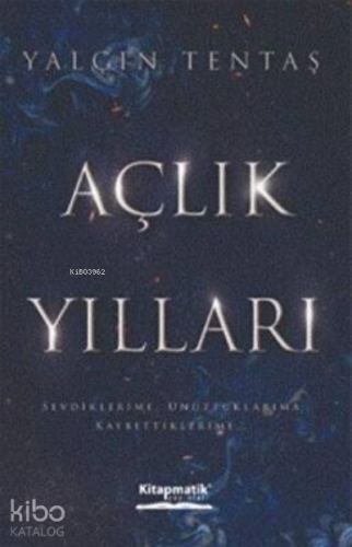 Açlık Yılları - Kitapiks.com