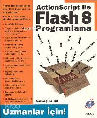 ActionScript ile Flash 8 Programlama (Uzmanlar İçin) - Kitapiks.com
