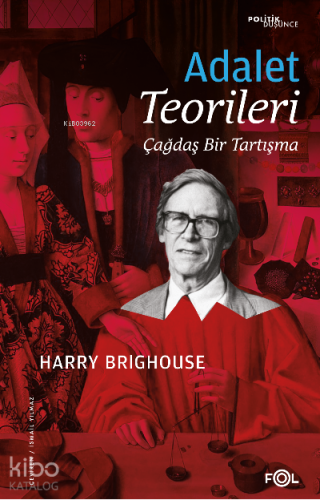Adalet Teorileri –Çağdaş Bir Tartışma– - Kitapiks.com