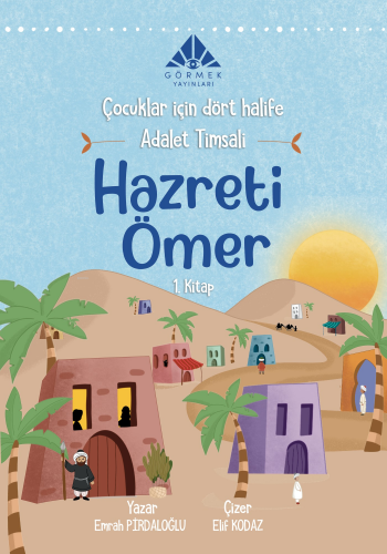 Adalet Timsali Hazreti Ömer (1. Kitap) - Kitapiks.com