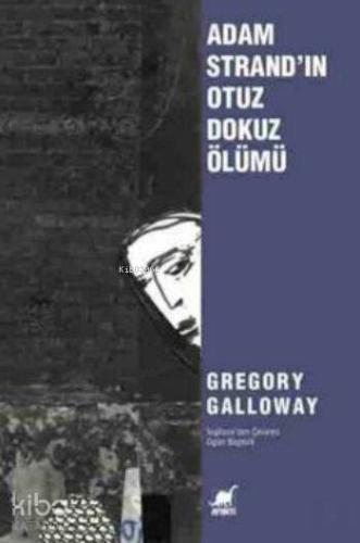 Adam Strand'ın Otuz Dokuz Ölümü - Kitapiks.com