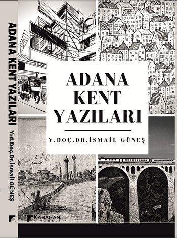 Adana Kent Yazıları - Kitapiks.com