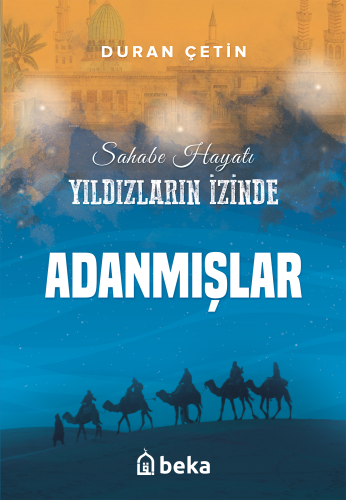 Adanmışlar;Yıldızların İzinde - Kitapiks.com