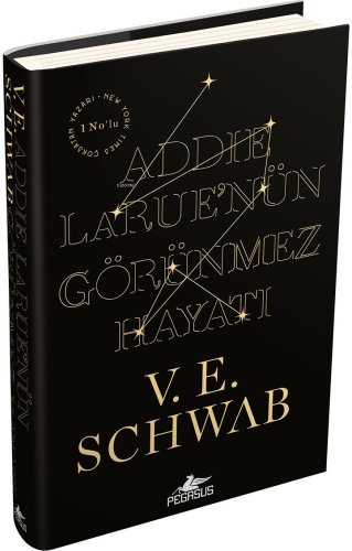Addie Larue’nün Görünmez Hayati – (Ciltli)