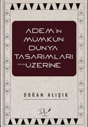 Adem'in Mümkün Dünya Tasarımları Üzerine - Kitapiks.com