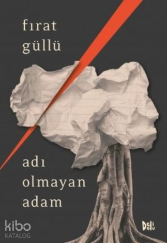 Adı Olmayan Adam - Kitapiks.com