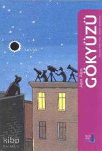 Adım Adım Gökyüzü - Kitapiks.com