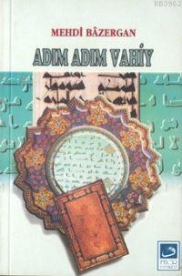 Adım Adım Vahiy - Kitapiks.com